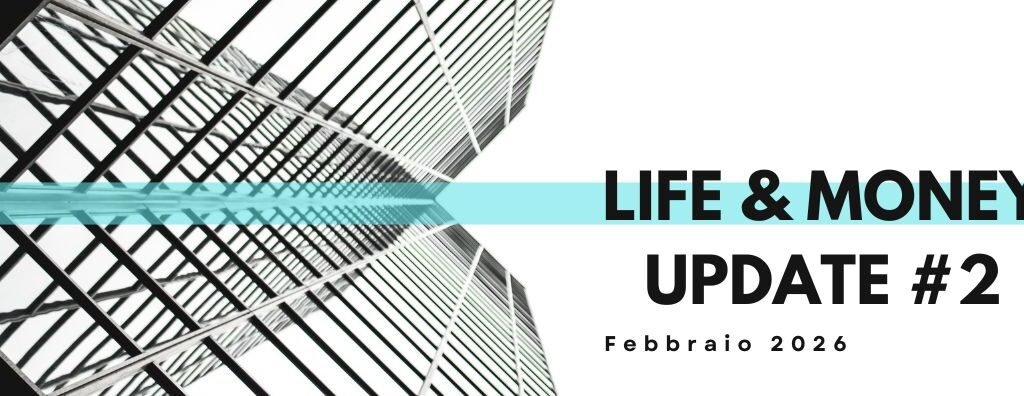 life money update febbraio 2026